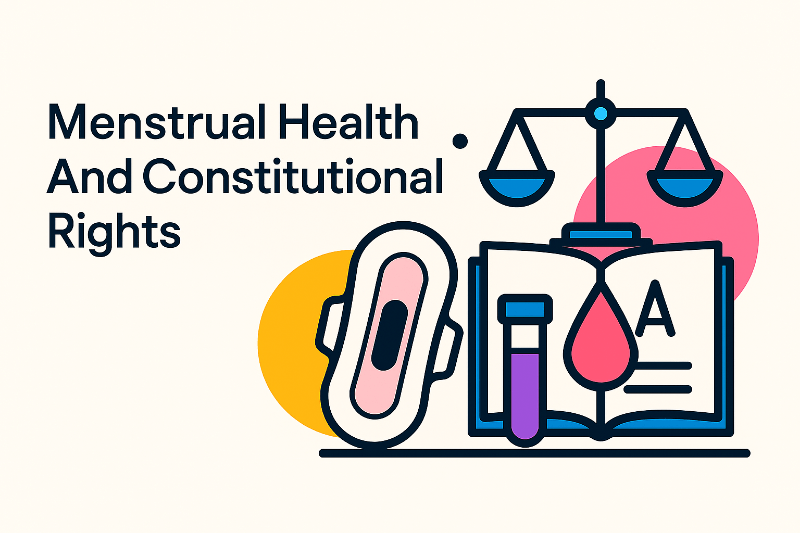 Advocating for Menstrual Health: A Fundamental Right and Social Welfare Issue